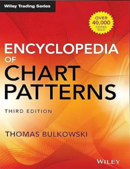 Encyclopedia of Chart Patterns Wiley Trading 3rd Edition Hardcover Book