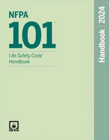 NFPA 101 Life Safety Code Handbook 2024 Book
