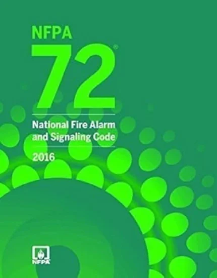 NFPA 72 National Fire Alarm and Signaling Code 2016 Edition Book