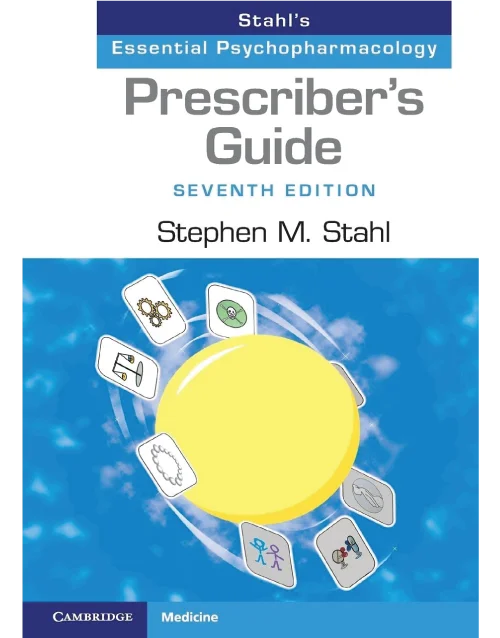 Prescriber’s Guide: Stahl’s Essential Psychopharmacology 7th Edition Paperback